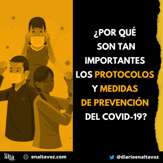 ¿Por qué son tan importantes los protocolos y medidas de prevención del COVID-19?