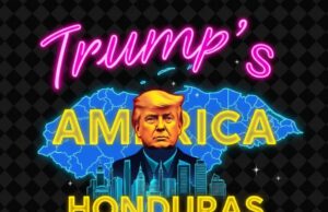 Honduras, ¿el nuevo mall de Trump?