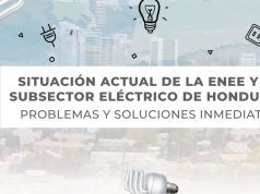 SITUACIÓN ACTUAL DE LA ENEE Y EL SUBSECTOR ELÉCTRICO DE HONDURAS