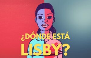 ¿Dónde está Lisby Allen?, el traslado ilegal de la joven afrohondureña revela los patrones de injusticia en el país