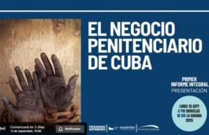 El Negocio Penitenciario de Cuba: 60 mil presos son usados como Fuerza Laboral Esclava