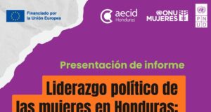 Informe expondrá avances y obstáculos del liderazgo político femenino en Honduras