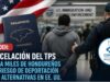CONADEH: Cancelación del TPS deja a miles de hondureños con riesgo de deportación y sin alternativas en EE. UU