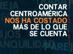 “Lo que cuesta contar”: el retrato de una libertad de prensa bajo presión en Centroamérica