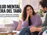 Salud mental fuera del tabú: claves para detectar señales de alerta y prevenir el suicidio